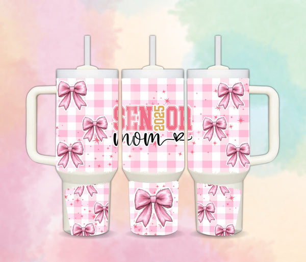 Senior Mom  Class Of 2025 40oz Tumbler Personalized Graduation Gift