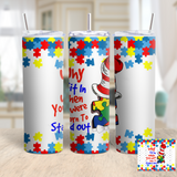 Autism standout Tumbler